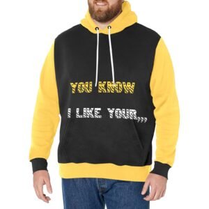 You Know I Like Your,,  Long Sleeve Fleece Hoodie
