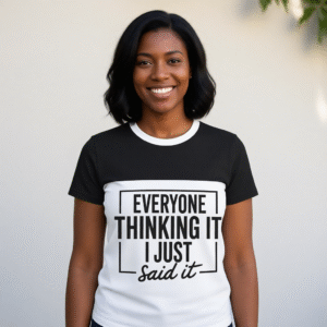 Everyone Thinking it is Just Said